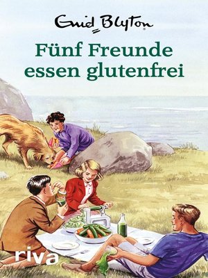 cover image of Fünf Freunde essen glutenfrei